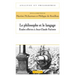 Le Philosophe Et Le Langage: Etudes Offertes a Jean-Claude Pariente
