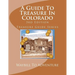 A Guide To Treasure In Colorado, 3rd Edition: Treasure Guide Series