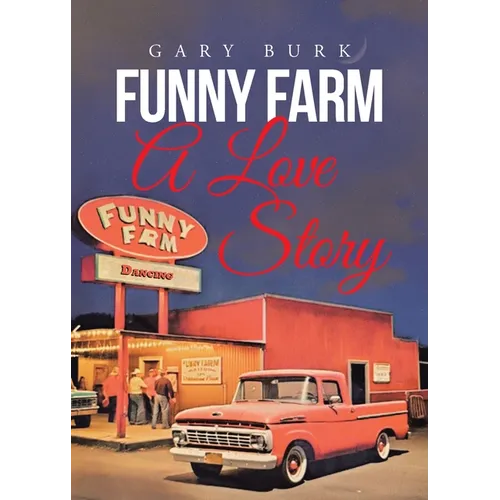 Funny Farm: A Love Story
