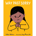 Way Past Sorry