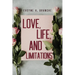 Love, Life, and Limitations