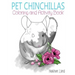 Pet Chinchillas: Coloring and Activity Book