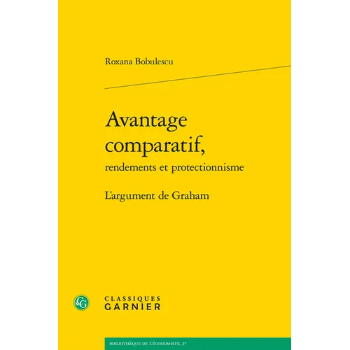 Avantage Comparatif,: L'Argument de Graham