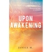 Upon Awakening