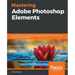 Mastering Adobe Photoshop Elements