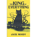 The King of Everything