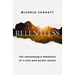 Relentless: The Unshakeable Presence of a God Who Never Leaves