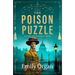 The Poison Puzzle: An Utterly Addictive Historical Mystery
