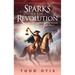 Sparks of the Revolution: James Otis and the Birth of American Democracy -- A Novel