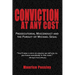 Conviction At Any Cost: Prosecutorial Misconduct and the Pursuit of Michael Segal