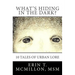 What's Hiding in the Dark?: Tales of Urban Lore