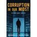 Corruption in Our Midst: An Adam Darby Thriller (Adam Darby CIA Spy Series Book 1)