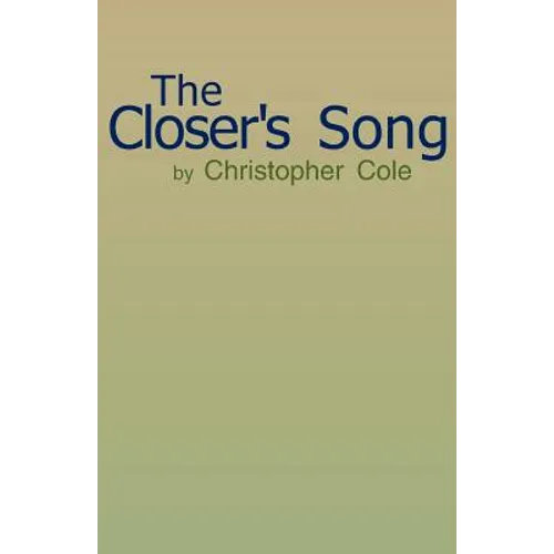 The Closer's Song