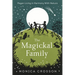The Magickal Family: Pagan Living in Harmony with Nature