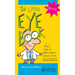 The Little Eye Book: A Pupil's Guide to Understanding Ophthalmology