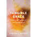 Tangible Grace: Ministry Interventions for Teen Dating Violence