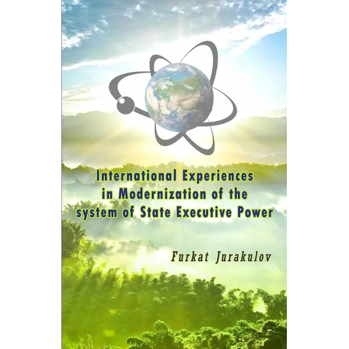 International Experiences in Modernization of the system of State Executive Power