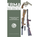 Erma: Erfurter Maschinenfabrik, 1924-2003, Vol. 3: Submachine Guns - Flare Guns