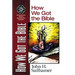How We Got the Bible
