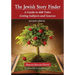The Jewish Story Finder: A Guide to 668 Tales Listing Subjects and Sources, 2d ed.