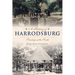 A History of Harrodsburg: Saratoga of the South