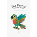 The Parrot And Other Stories: Bilingual German-English Stories for Kids