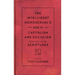 The Intelligent Homosexual's Guide to Capitalism and Socialism with a Key to the Scriptures