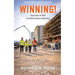Winning!: Success in the Construction Industry