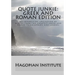 Quote Junkie: Greek And Roman Edition: An Interesting Collection Of Quotes From The Greatest Greek And Roman Philosophers And Leader