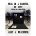 Fear in a Handful of Dust: Horror as a Way of Life