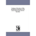 Catalogue of the plants of Ohio, including flowering plants, ferns, mosses and liverworts. By H.C. Beardslee.