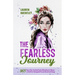 The Fearless Journey: 365 Days of Kick-Ass Daily Positive Affirmations for Women on the Path of Unstoppable Personal Growth and Change