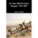 Six Years With the Texas Rangers: 1875-1881