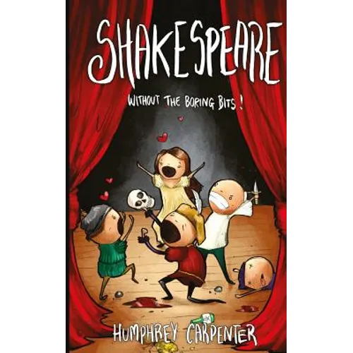 Shakespeare without the boring bits