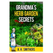 Grandma's Herb Garden Secrets