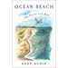 Ocean Beach: Fog, Fauna, and Flora