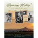 Wyoming's History in 76 Objects and Places: Taking Stock at America's 250th Anniversary