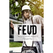Feud: The Birth, Growth, and Fall of Gangsta Rap