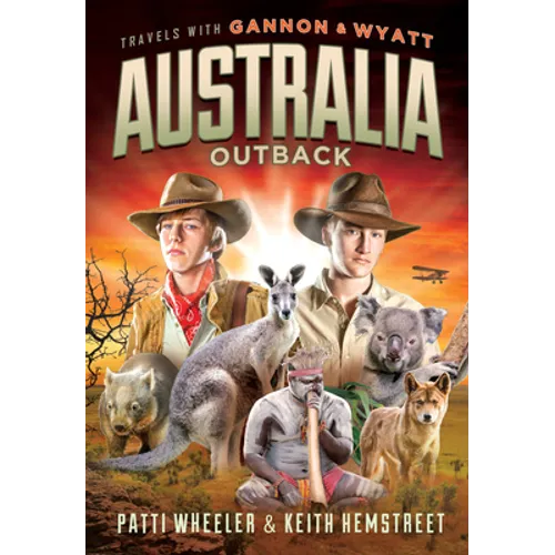 Travels with Gannon and Wyatt: Australia