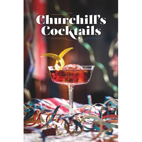 Churchill's Cocktail Cookbook