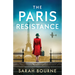 The Paris Resistance: A captivating and emotional historical romance of danger, resilience and survival in WW2