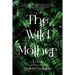 The Wild Mother