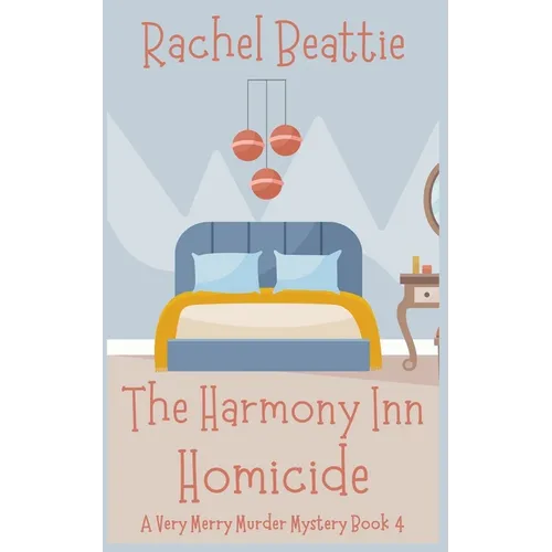 The Harmony Inn Homicide