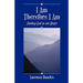 I Am Therefore I Am: Finding God in Our Heart