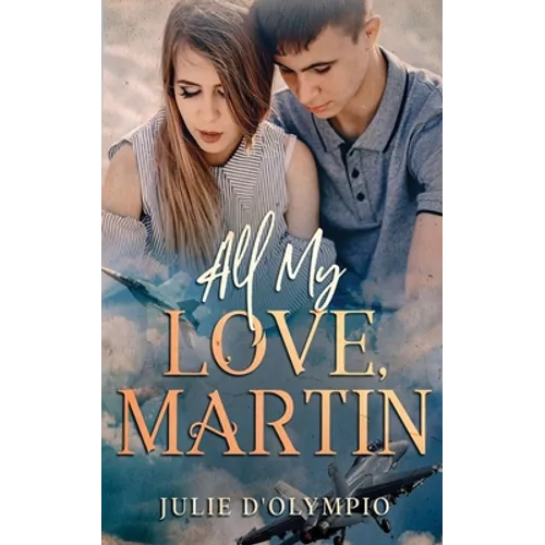 All My Love, Martin
