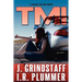 T M I: A Chuck Taylor Novel