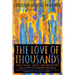 The Love of Thousands: How Angels, Saints, and Ancestors Walk with Us Toward Holiness