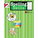 Spelling Skills: Grade 2 (Flash Kids Harcourt Family Learning)