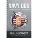 Navy Dog: A Dog's Days in the US Navy