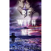 Be With Me
